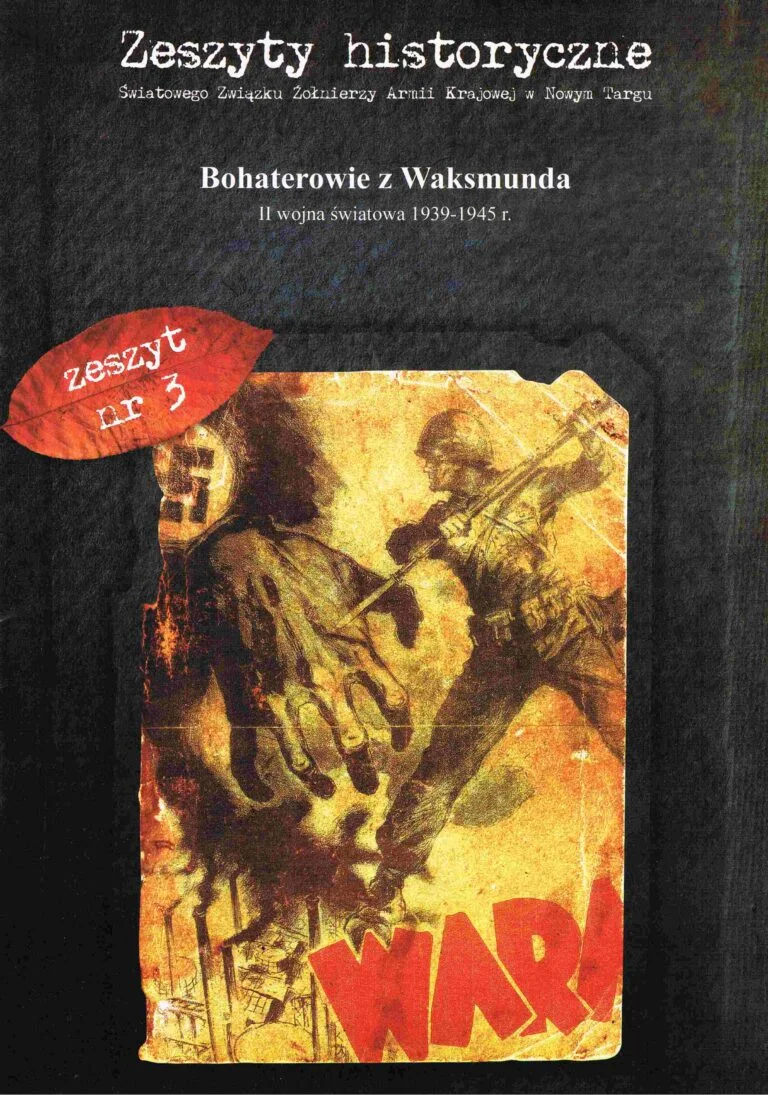 Okładka Zeszytu Historycznego nr 3 — Bohaterowie z Waksmunda