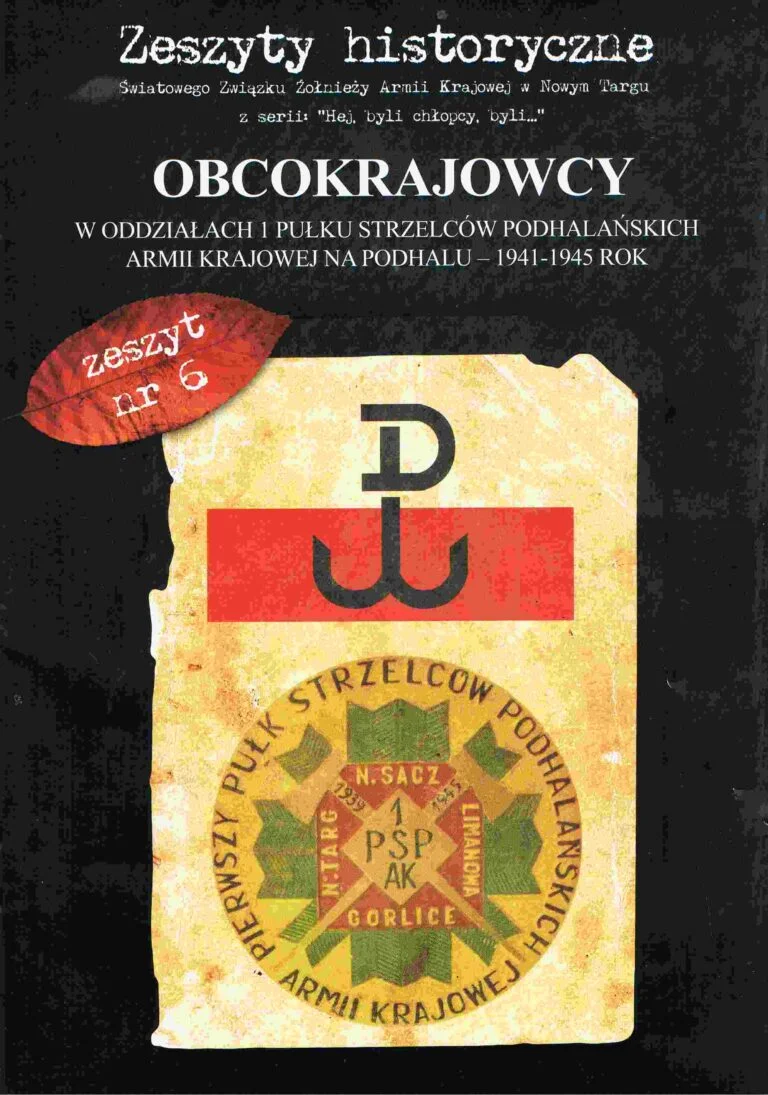 Okładka Zeszytu Historycznego nr 6 — Obcokrajowcy w oddziałach 1 PSP AK na Podhalu 1941–1945