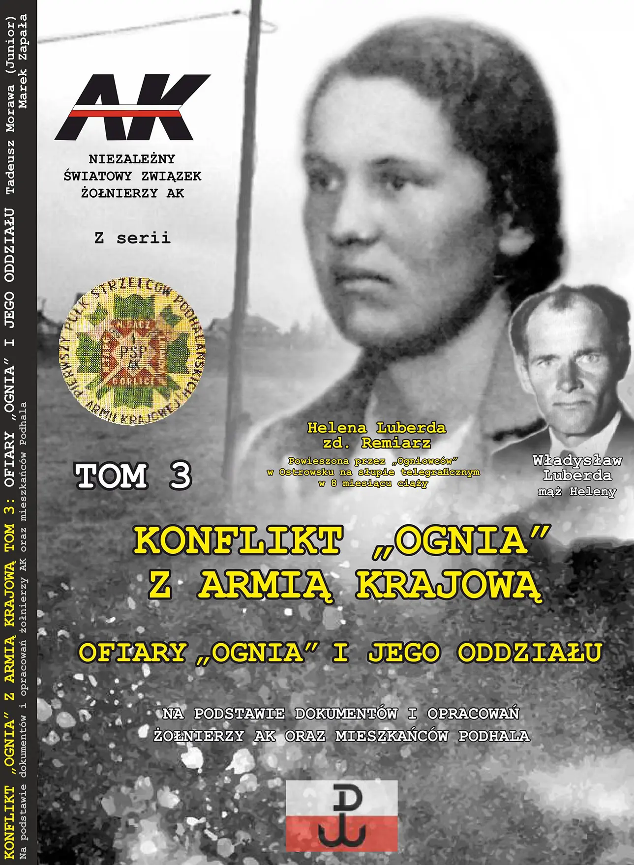 Okładka książki Marka Zapały „Konflikt »Ognia« z Armią Krajową”, tom III