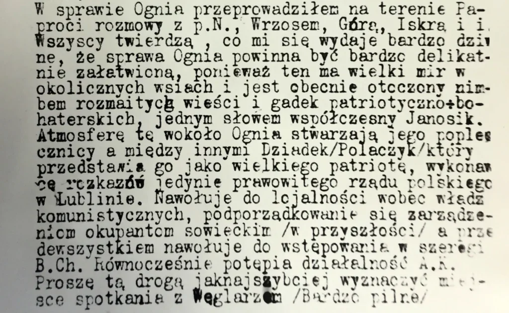 Meldunek wywiadu AK z terenu Paproci w sprawie „Ognia" — o przedstawianiu go jako wykonawcy rozkazów rządu w Lublinie i nawoływaniu do lojalności wobec władz komunistycznych