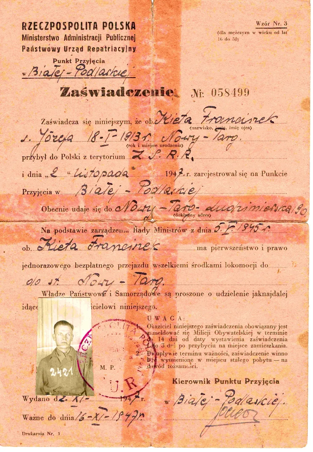 Zaświadczenie Państwowego Urzędu Repatriacyjnego nr 058499 wystawione Franciszkowi Kiecie w Punkcie Przyjęcia w Białej Podlaskiej 2 listopada 1947 roku, z wklejoną fotografią